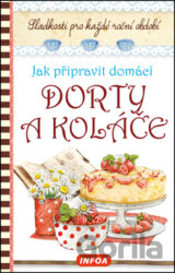 Jak připravit domácí dorty a koláče