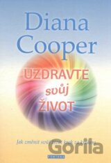 Uzdravte svůj život