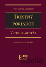 Trestný poriadok. Veľký komentár