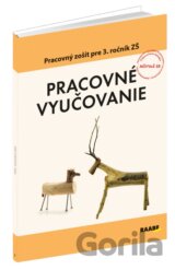 Pracovné vyučovanie pre 3. ročník ZŠ