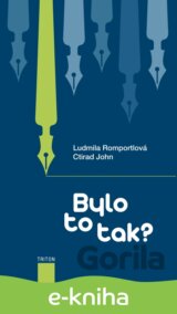 Bylo to tak?