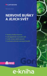 Nervové buňky a jejich svět