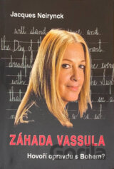 Záhada Vassula : hovoří opravdu s Bohem?