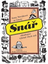 Anny Novákové ze Lhoty Snář obsahující výklad všech snů