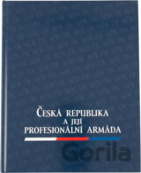 Česká republika a její profesionální armáda