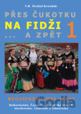 Přes Čukotku na Fidži a zpět 1