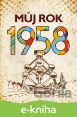 Můj rok 1958