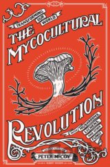 The Mycocultural Revolution