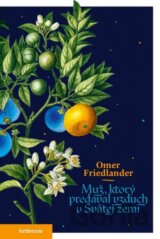 Muž, ktorý predával vzduch v svätej zemi
