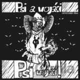 Psí vojáci: Psi a vojáci (1979: 1980 Live) LP