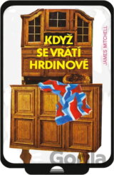 Když se vrátí hrdinové
