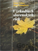 V zrkadlách slovenských riek