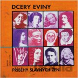 Dcery Eviny : příběhy slavných žen