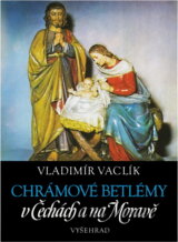 Chrámové betlémy v Čechách a na Moravě