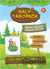 Malý táborník : veselý průvodce přírodou pro děti