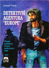 Detektivní agentura "Europe" : případy podnikavé dvojice soukromých oček