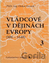 Vládcové v dějinách Evropy : (800-1648)