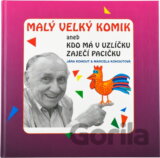 Malý velký komik, aneb, Kdo má v uzlíčku zaječí pacičku : rozhovor