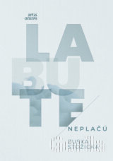 Labute neplačú