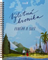 Výletná kronika - Európa a svet