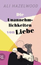 Die Unannehmlichkeiten von Liebe