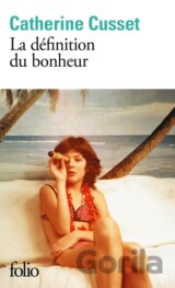 La définition du bonheur