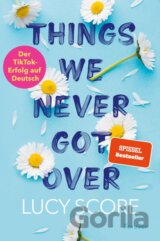Things We Never Got Over