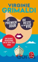 Le premier jour du reste de ma vie