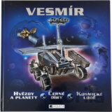 Vesmír : hvězdy a planety, černé díry, kosmické lodě