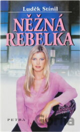 Něžná rebelka