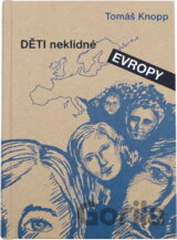 Děti neklidné Evropy