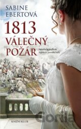 1813 – Válečný požár
