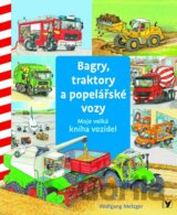 Bagry, traktory a popelářské vozy