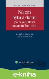 Nájem bytu a domu po rekodifikaci soukromého práva