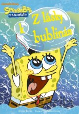 Z lásky k bublinám