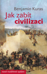 Jak zabít civilizaci