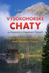 Vysokohorské chaty / Alpine chalets