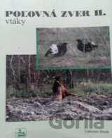 Poľovná zver II. - Vtáky