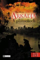Arkádia: V plameňoch