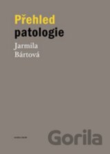 Přehled patologie
