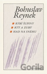 Rybí šupiny ; Rty a zuby ; Had na sněhu