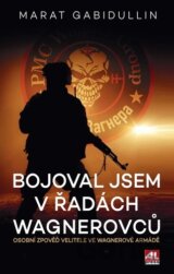 Bojoval jsem v řadách Wagnerovců