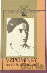 Vzpomínky na Editu Steinovou