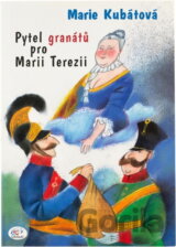 Pytel granátů pro Marii Terezii