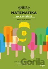 Zopakuj si: Matematika pre 9. ročník ZŠ