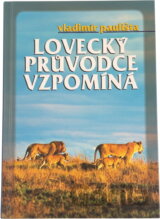 Lovecký průvodce vzpomíná