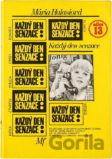 Každý den senzace