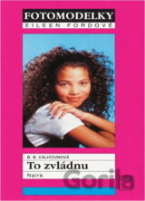 To zvládnu : Naira