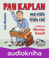 Pan Kaplan má stále třídu rád