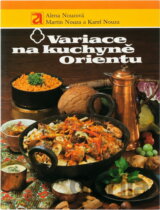 Variace na kuchyně Orientu